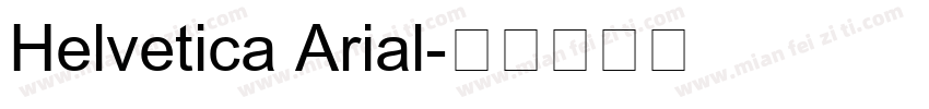 Helvetica Arial字体转换